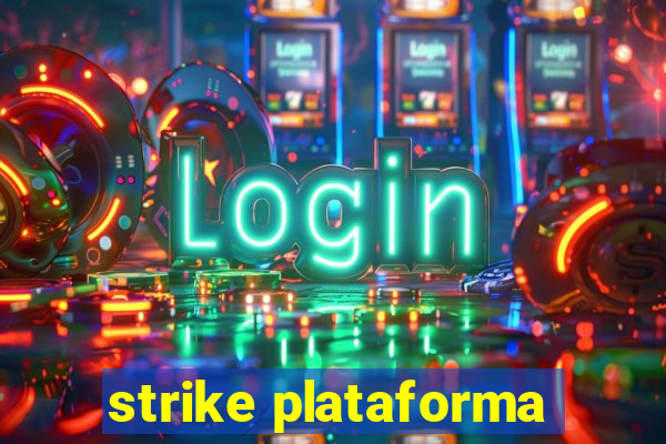 strike plataforma